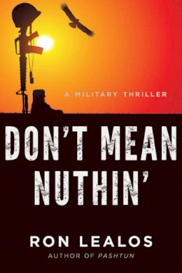 Ron Lealos - Don´t Mean Nuthin´: A Military Thriller - 9781629145723 - V9781629145723