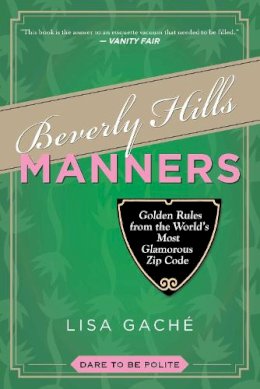 Lisa Gache - Beverly Hills Manners - 9781629145853 - V9781629145853