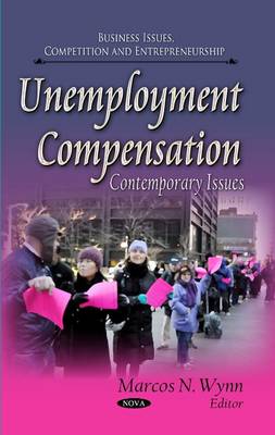 Marcos N. Wynn - Unemployment Compensation: Contemporary Issues - 9781629483481 - V9781629483481