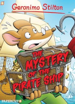 Gerónimo Stilton - Geronimo Stilton Graphic Novels #17: The Mystery of the Pirate Ship - 9781629914510 - V9781629914510