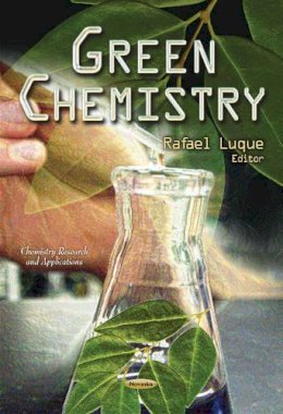 Rafael Luque (Ed.) - Green Chemistry - 9781631170959 - V9781631170959