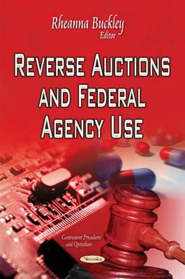 Buckley R - Reverse Auctions & Federal Agency Use - 9781631176470 - V9781631176470