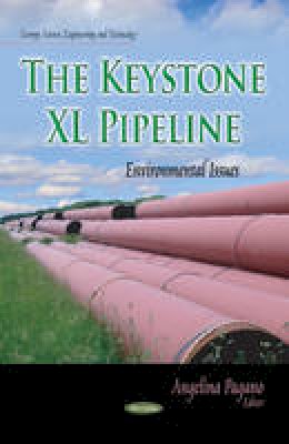 Angelina Pagano - Keystone XL Pipeline: Environmental Issues - 9781631179006 - V9781631179006
