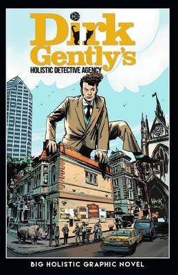 Arvind Ethan David - Dirk Gently´s Big Holistic Graphic Novel - 9781631407529 - V9781631407529