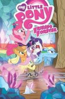 Christina Rice - My Little Pony Friends Forever Volume 8 - 9781631408397 - V9781631408397