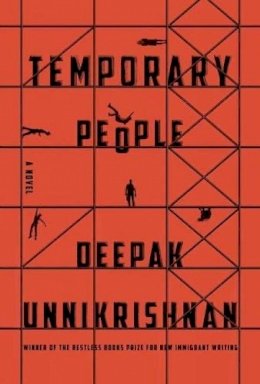 Deepak Unnikrishnan - Temporary People - 9781632061423 - V9781632061423