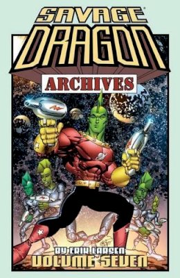 Erik Larsen - Savage Dragon Archives Volume 7 - 9781632155665 - V9781632155665