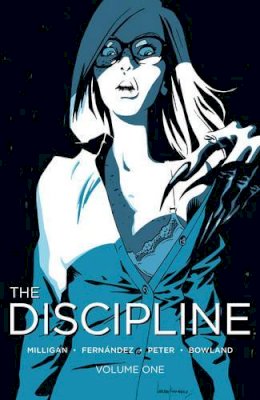 Peter Milligan - The Discipline Volume 1 - 9781632159229 - V9781632159229