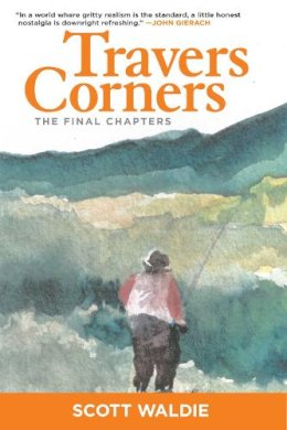 Scott Waldie - Travers Corners: The Final Chapters - 9781632204806 - V9781632204806