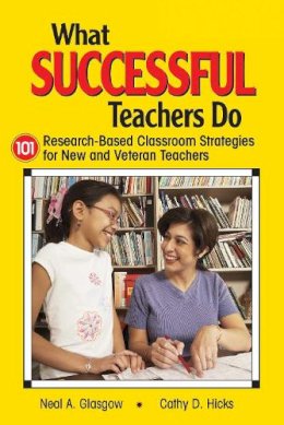 Glasgow, Neal A.; Hicks, Cathy D. - What Successful Teachers Do - 9781632205766 - V9781632205766