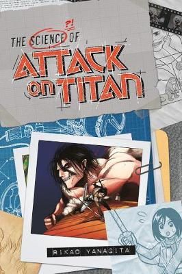 Rikao Yanagita - The Science of Attack on Titan - 9781632361851 - V9781632361851