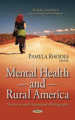 Rhodes P - Mental Health & Rural America: Overview & Annotated Bibliography - 9781633211223 - V9781633211223