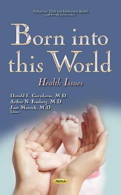  Greydanus - Born into this World: Health Issues - 9781633216679 - V9781633216679