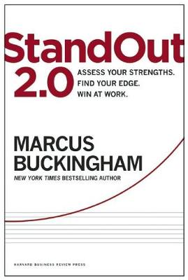 Marcus Buckingham - StandOut 2.0: Assess Your Strengths, Find Your Edge, Win at Work - 9781633690745 - V9781633690745