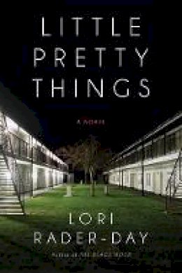 Lori Rader-Day - Little Pretty Things - 9781633880047 - V9781633880047