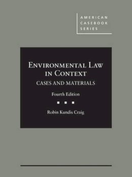 Robin Craig - Environmental Law in Context - 9781634593045 - V9781634593045