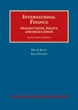 Hal S. Scott - International Finance, Transactions, Policy, and Regulation - 9781634602044 - V9781634602044