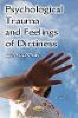 Ryotaro Ishikawa - Trauma of Sexual Assault and Feelings of Dirtiness - 9781634633192 - V9781634633192