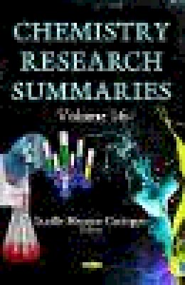 Lucille Monaco Cacio - Chemistry Research Summaries - 9781634635202 - V9781634635202