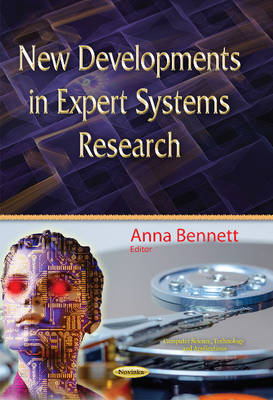 Anna Bennett (Ed.) - New Developments in Expert Systems Research - 9781634829069 - V9781634829069