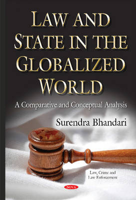 Surendra Bhandari - Law & State in the Globalized World: A Comparative & Conceptual Analysis - 9781634834278 - V9781634834278