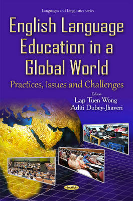 Laptuen Wong - English Language Education in a Global World: Practices, Issues & Challenges - 9781634834971 - V9781634834971