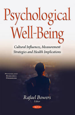 Robertav Nata - Psychological Well-Being: Cultural Influences, Measurement Strategies & Health Implications - 9781634843546 - V9781634843546