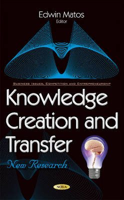 Edwin Matos - Knowledge Creation & Transfer: New Research - 9781634856560 - V9781634856560