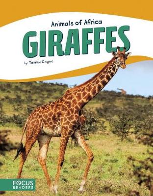 Giraffes - Tammy Gagne - 9781635173284