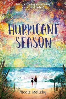 Nicole Melleby - Hurricane Season - 9781643750323 - V9781643750323