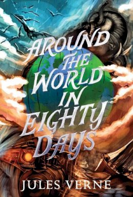 Leo Nickolls Jules Verne - Around the World in Eighty Days - 9781665934213 - 9781665934213