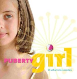 Shushann Movsessian - Puberty Girl - 9781741141047 - V9781741141047