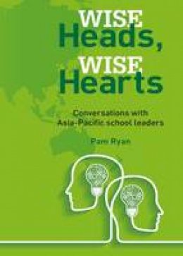 Pam Ryan - Wise Heads, Wise Hearts - 9781742863733 - V9781742863733