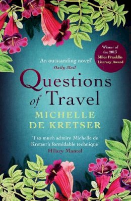 Michelle de Kretser - Questions of Travel - 9781743316641 - V9781743316641