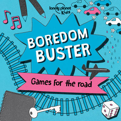 Lonely Planet Kids - Boredom Buster - 9781760341053 - KTG0020150