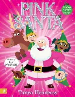 Tanya Hennessy - Pink Santa - 9781761180675 - 9781761180675