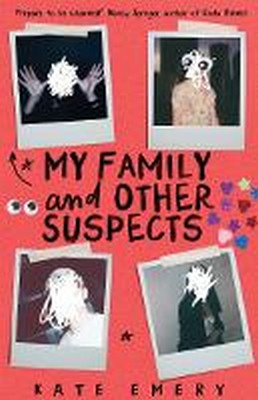 Kate Emery - My Family and Other Suspects - 9781761181207 - 9781761181207