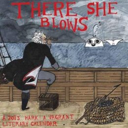 Kate Beaton - There She Blows: A 2013 Hark! A Vagrant Literary Calendar - 9781770461017 - V9781770461017