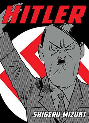 Shigeru Mizuki - Shigeru Mizuki´s Hitler - 9781770462106 - V9781770462106