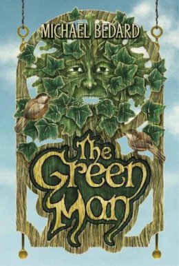 Michael Bedard - The Green Man - 9781770492851 - V9781770492851