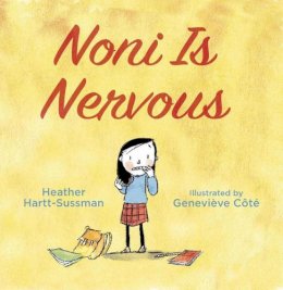 Heath Hartt-Sussman - Noni Is Nervous - 9781770493230 - V9781770493230