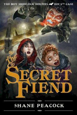 Shane Peacock - The Secret Fiend - 9781770493858 - V9781770493858