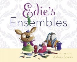 Ashley Spires - Edie's Ensembles - 9781770494909 - V9781770494909