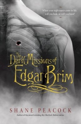 Shane Peacock - Dark Missions Of Edgar Brim - 9781770496989 - V9781770496989