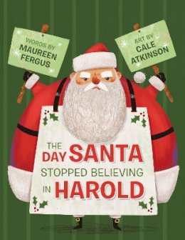 Maureen Fergus - The Day Santa Stopped Believing in Harold - 9781770498242 - V9781770498242