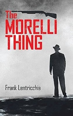 Frank Lentricchia - The Morelli Thing - 9781771830294 - V9781771830294