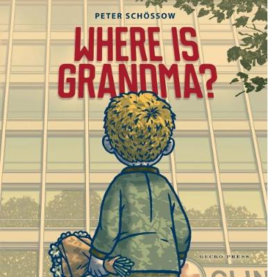 Peter Schossow - Where Is Grandma? - 9781776571543 - V9781776571543