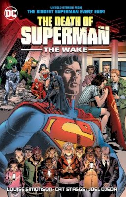 Louise Simonson - The Death of Superman: The Wake - 9781779501134 - 9781779501134