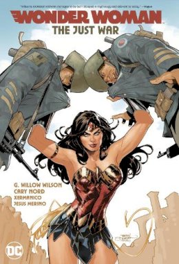 G. Willow Wilson - Wonder Woman Volume 1: The Just War (Wonder Woman: the Just War) - 9781779501660 - 9781779501660