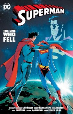 Phillip Kennedy Johnson - Superman: The One Who Fell (Superman, 1) - 9781779512642 - 9781779512642